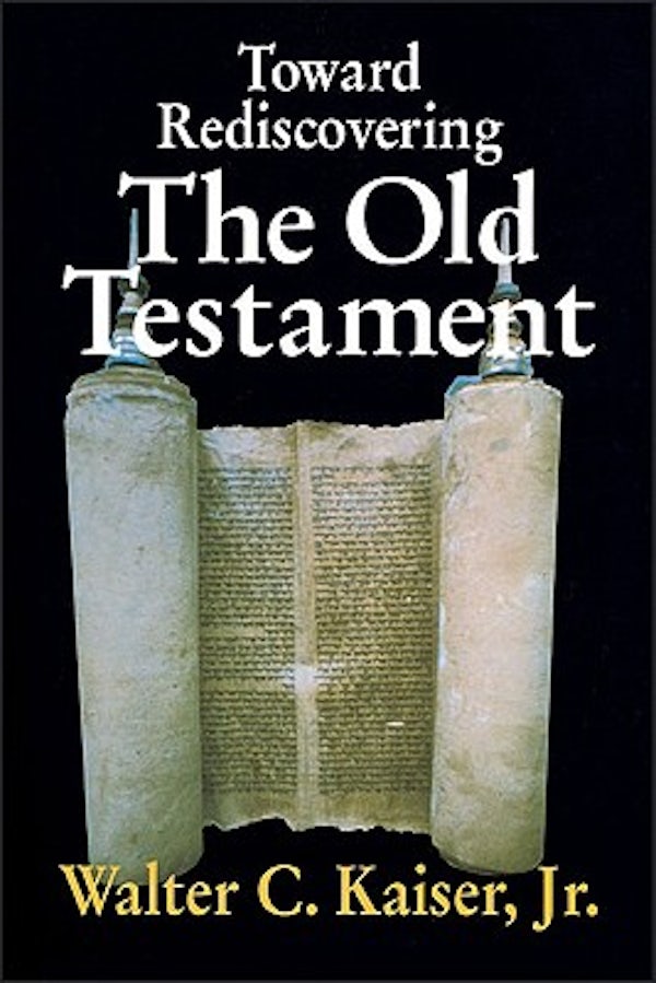 Cover image for Toward Rediscovering the Old Testament, isbn: 9780310371212