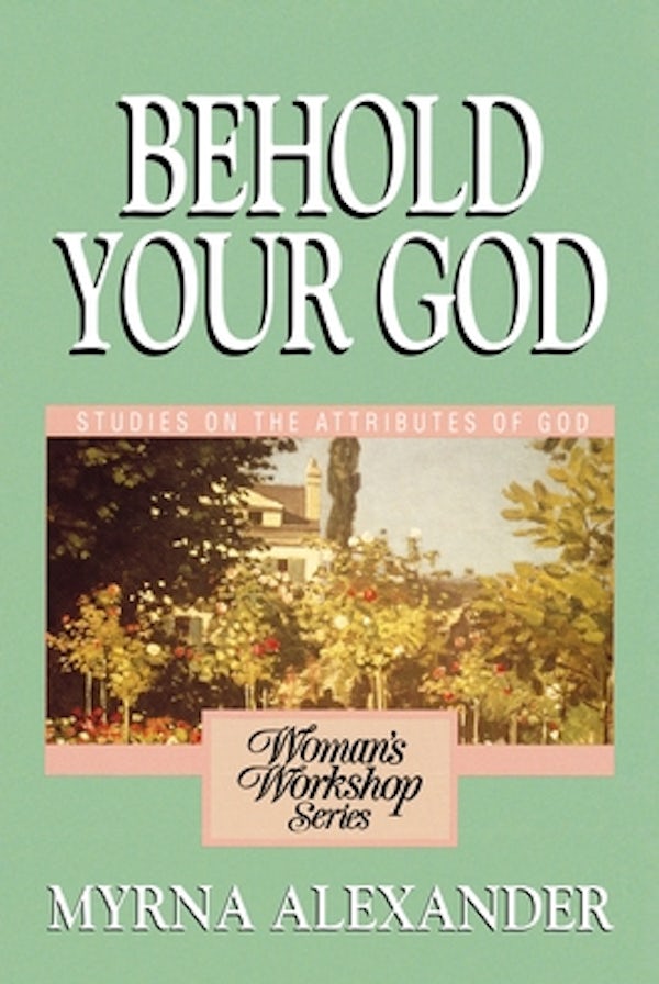 Cover image for Behold Your God, isbn: 9780310371311