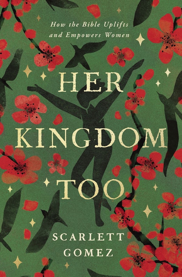 Cover image for Her Kingdom Too, isbn: 9780310372226