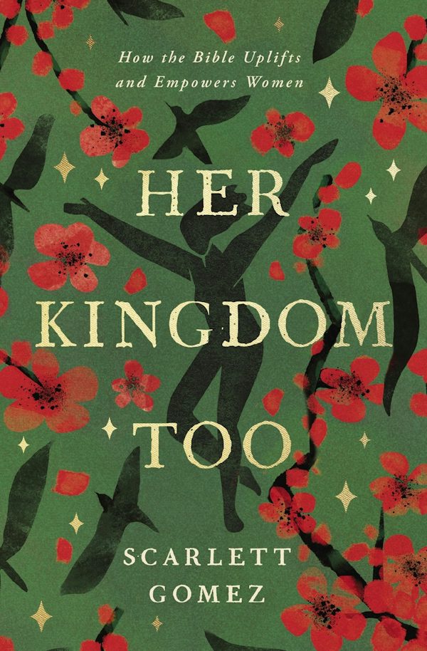 Cover image for Her Kingdom Too, isbn: 9780310372226