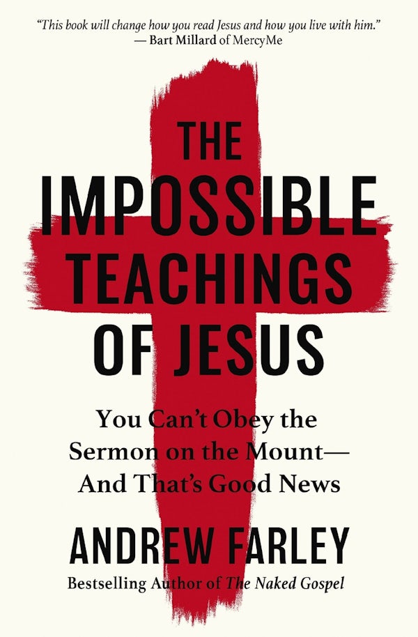 Cover image for The Impossible Teachings of Jesus, isbn: 9780310372356