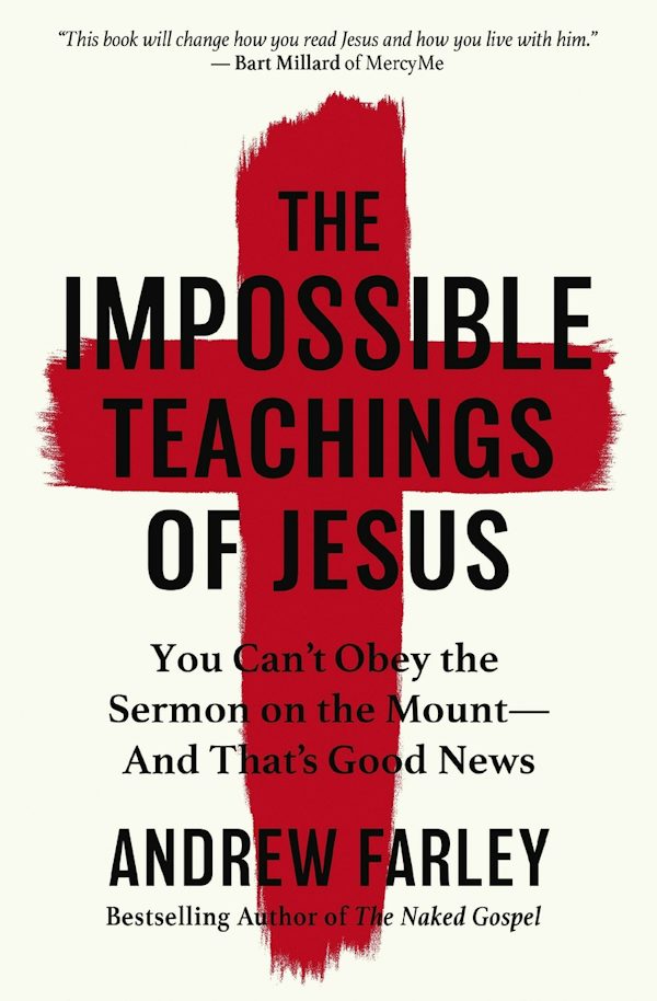 Cover image for The Impossible Teachings of Jesus, isbn: 9780310372356