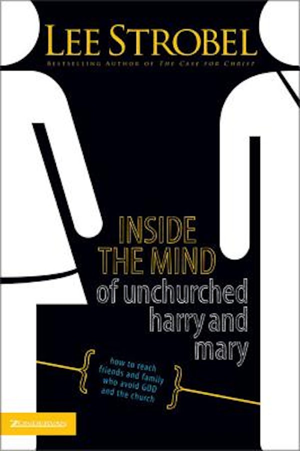 Cover image for Inside the Mind of Unchurched Harry and Mary, isbn: 9780310375616