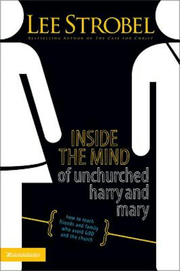 Cover image for Inside the Mind of Unchurched Harry and Mary, isbn: 9780310375616