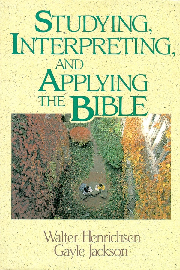 Cover image for Studying, Interpreting, and Applying the Bible, isbn: 9780310377818