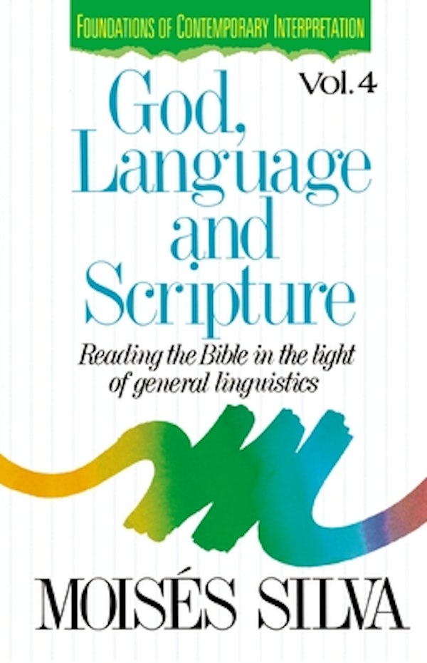 Cover image for God, Language and Scripture, isbn: 9780310409519