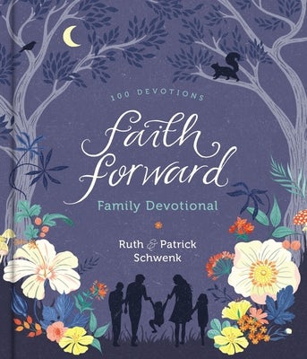 Cover image for Faith Forward Family Devotional, isbn: 9780310453147