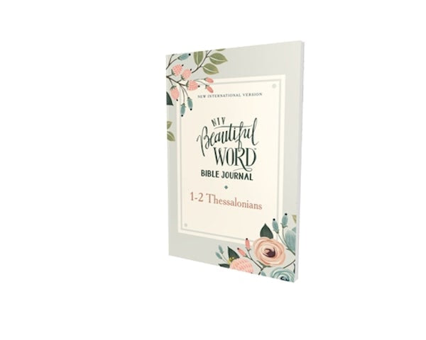 Cover image for Niv, Beautiful Word Bible Journal, 1-2 Thessalonians, Paperback, Comfort Print, isbn: 9780310458012