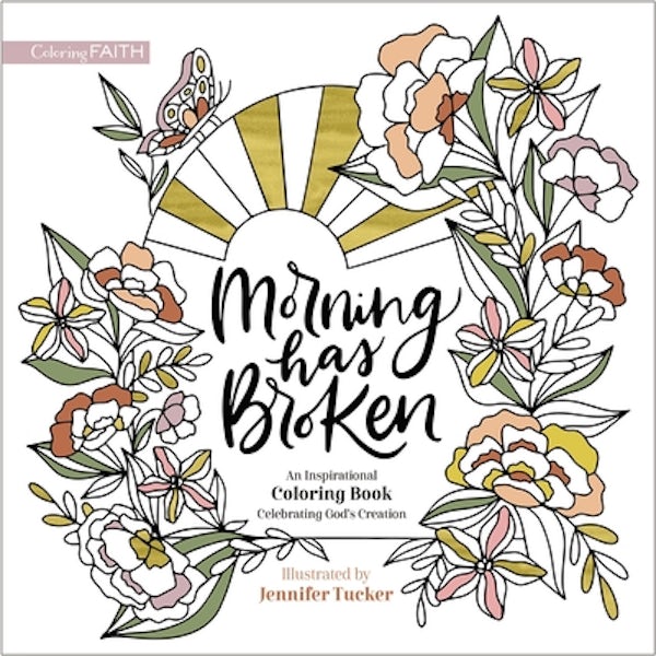 Cover image for Morning Has Broken, isbn: 9780310463177