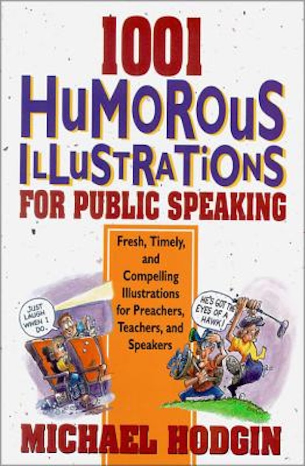 Cover image for 1001 Humorous Illustrations for Public Speaking, isbn: 9780310473916