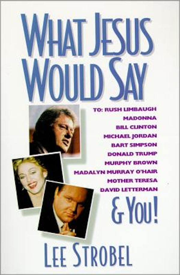 Cover image for What Jesus Would Say, isbn: 9780310485117