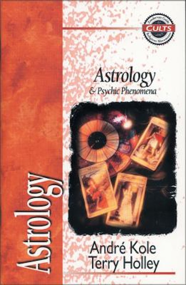 Cover image for Astrology and Psychic Phenomena, isbn: 9780310489214