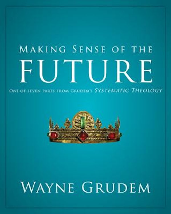 Cover image for Making Sense of the Future, isbn: 9780310493174