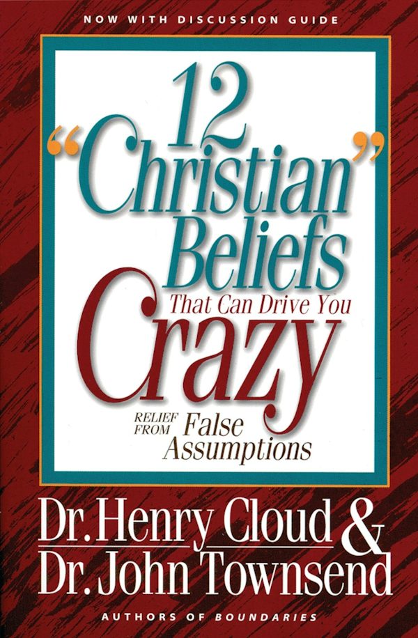 Cover image for 12 'Christian' Beliefs That Can Drive You Crazy, isbn: 9780310494911