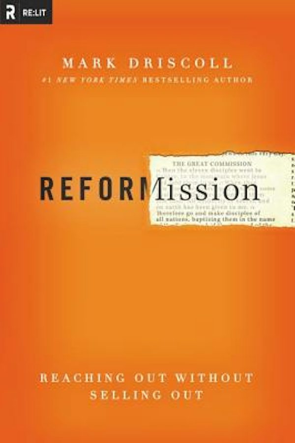 Cover image for The Radical Reformission, isbn: 9780310515005