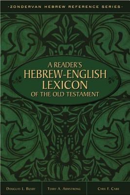 Cover image for A Reader's Hebrew-English Lexicon of the Old Testament, isbn: 9780310515364