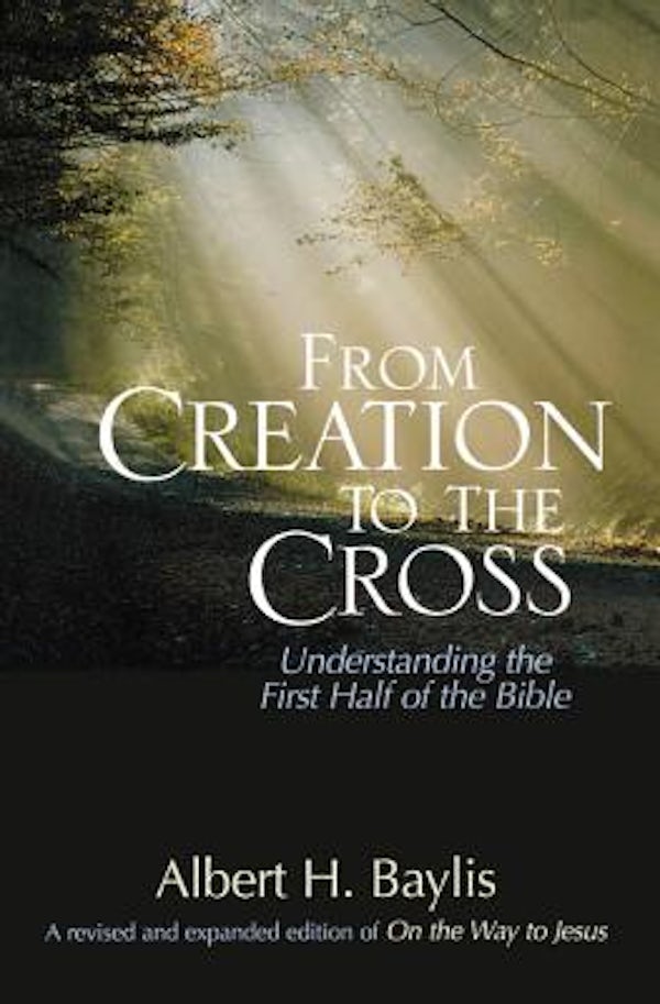 Cover image for The From Creation to the Cross, isbn: 9780310515463