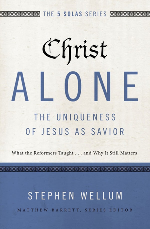 Cover image for Christ Alone---The Uniqueness of Jesus as Savior, isbn: 9780310515746