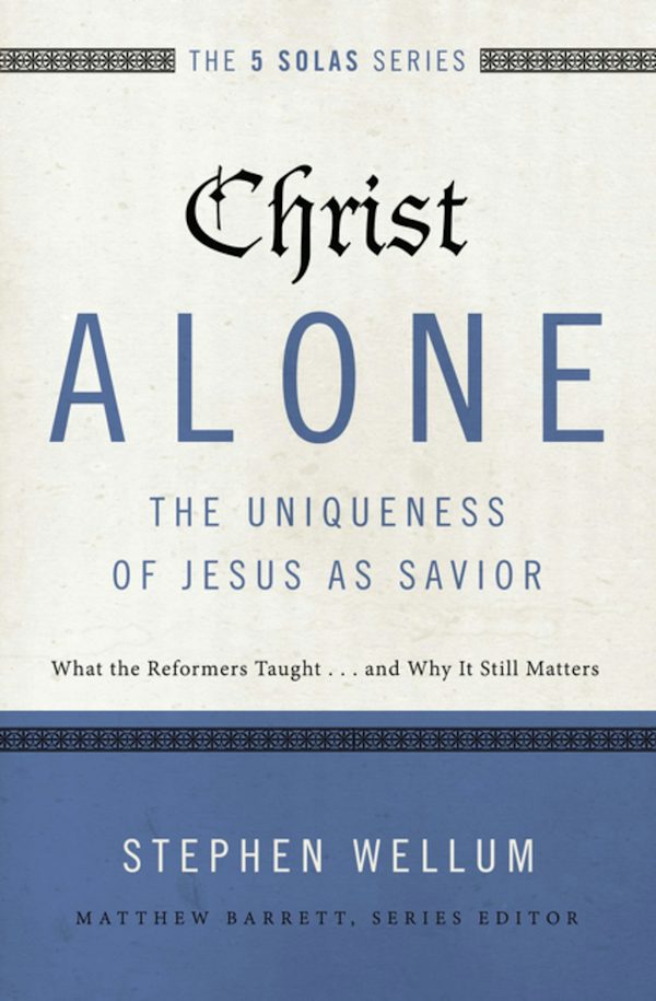 Cover image for Christ Alone---The Uniqueness of Jesus as Savior, isbn: 9780310515746