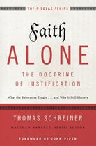 Cover image for Faith Alone---The Doctrine of Justification, isbn: 9780310515784