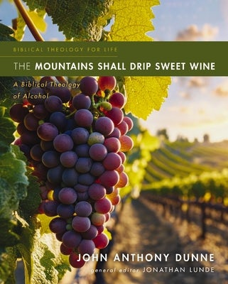 Cover image for The Mountains Shall Drip Sweet Wine, isbn: 9780310516095