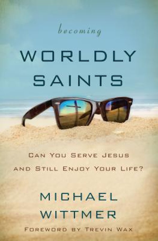 Cover image for Becoming Worldly Saints, isbn: 9780310516385