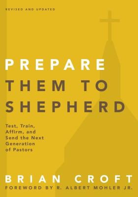 Cover image for A Prepare Them to Shepherd, isbn: 9780310517160