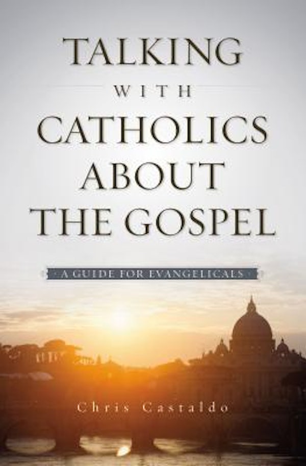 Cover image for Talking with Catholics about the Gospel, isbn: 9780310518143