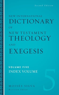 Cover image for The New International Dictionary of New Testament Theology and Exegesis Hardcover, isbn: 9780310520078
