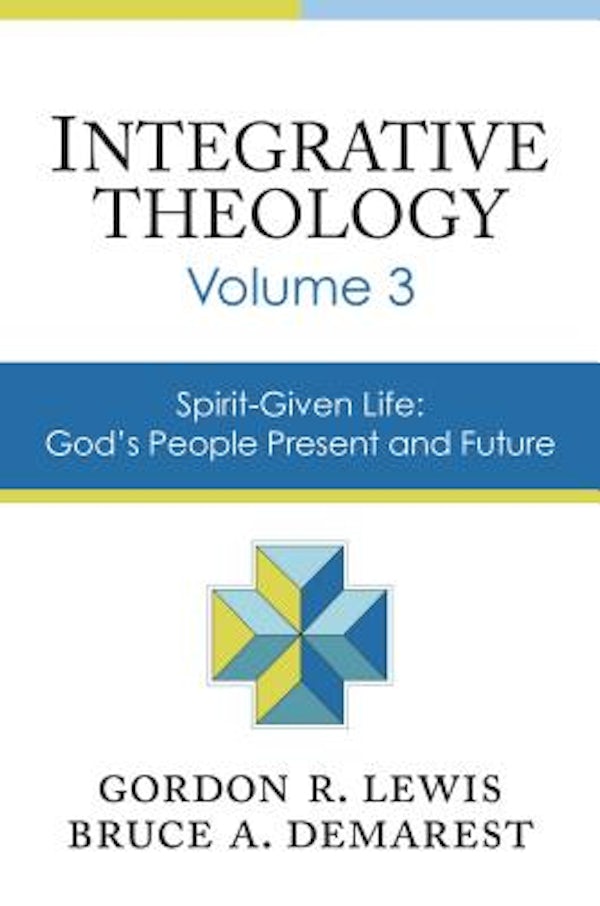 Cover image for Integrative Theology, Volume 3, isbn: 9780310521099