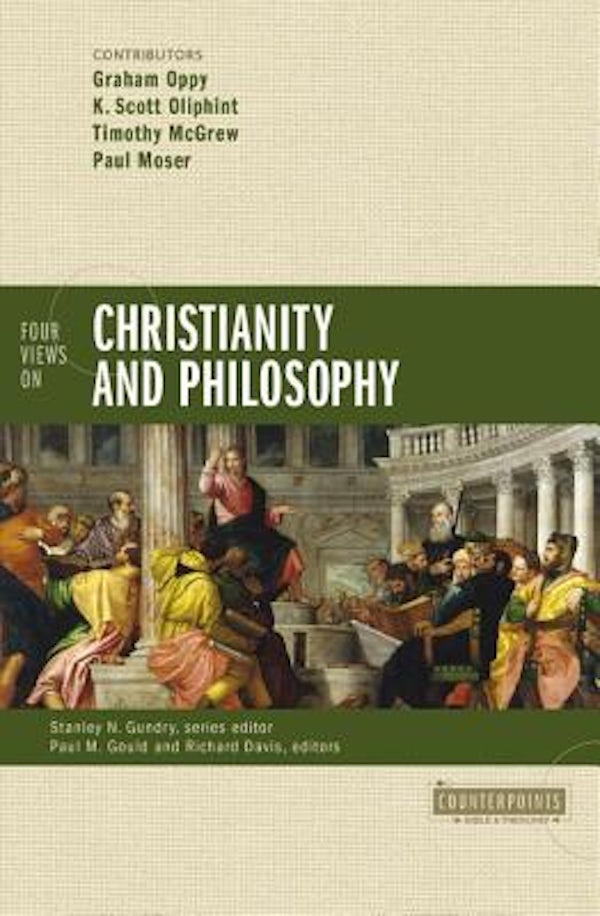 Cover image for Four Views on Christianity and Philosophy, isbn: 9780310521143