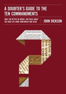 Cover image for A Doubter's Guide to the Ten Commandments, isbn: 9780310522591