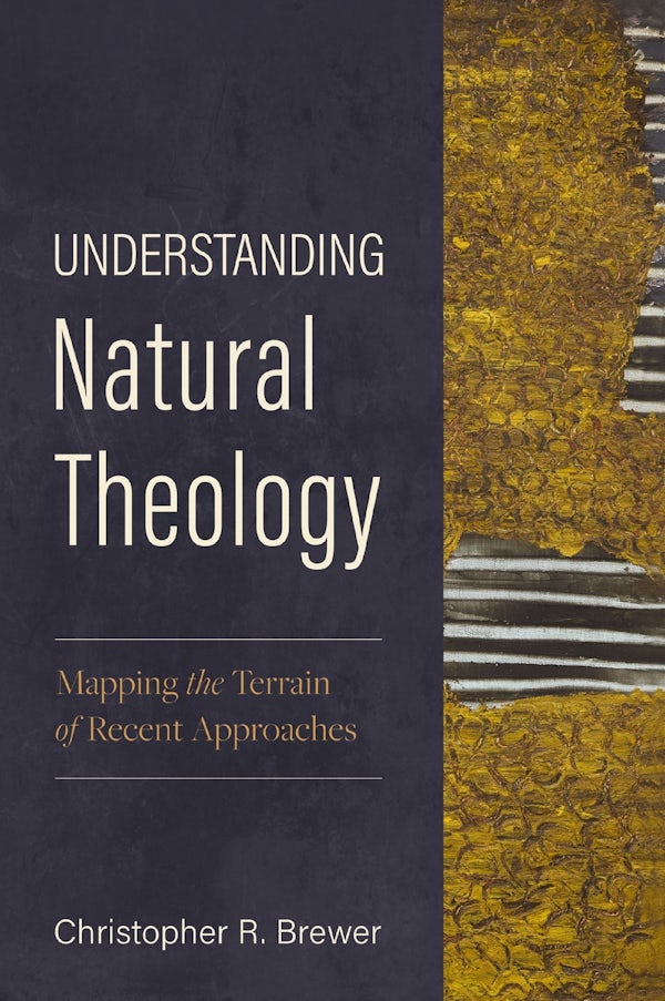 Cover image for Understanding Natural Theology, isbn: 9780310522690