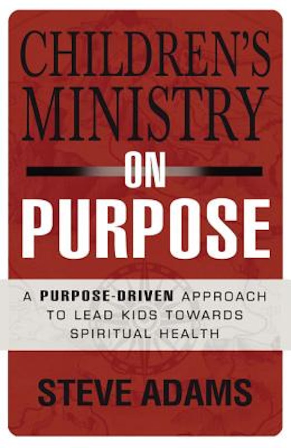 Cover image for Children's Ministry on Purpose, isbn: 9780310523017