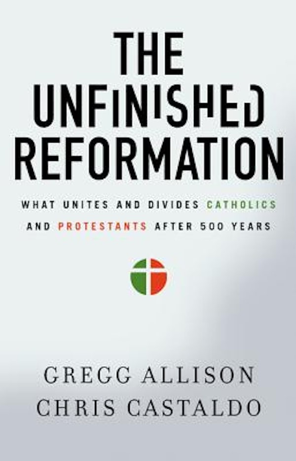 Cover image for The Unfinished Reformation, isbn: 9780310527930