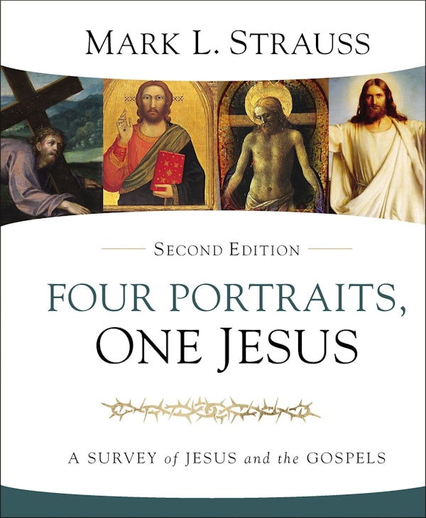 Cover image for Four Portraits, One Jesus, 2nd Edition, isbn: 9780310528678