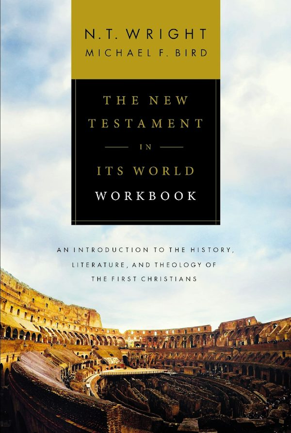 Cover image for The New Testament in Its World Workbook, isbn: 9780310528708