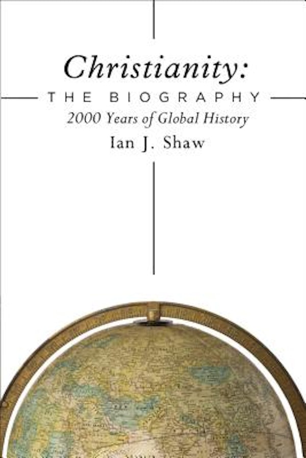 Cover image for Christianity: The Biography, isbn: 9780310536284
