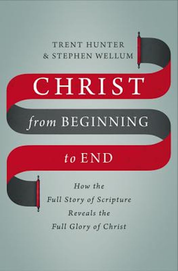 Cover image for Christ from Beginning to End, isbn: 9780310536543