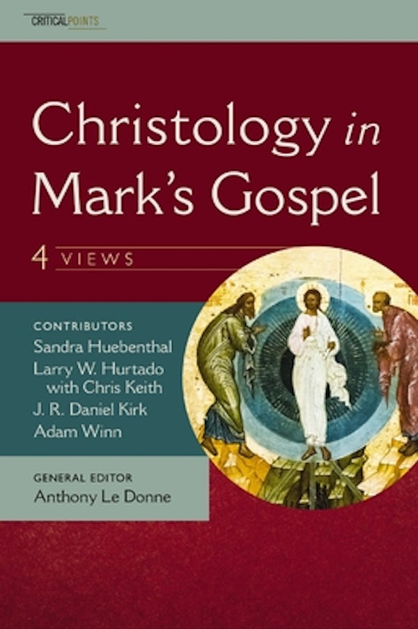Cover image for Christology in Mark's Gospel: Four Views, isbn: 9780310538707