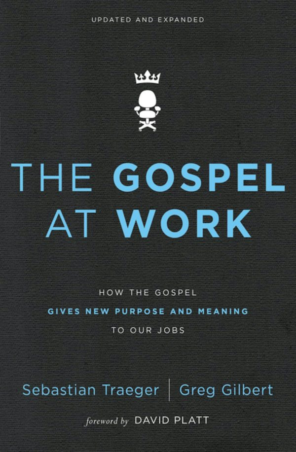 Cover image for The Gospel at Work, isbn: 9780310562078