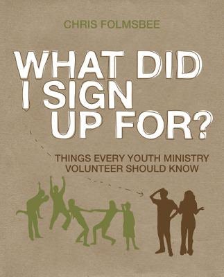 Cover image for What Did I Sign Up For?, isbn: 9780310579007