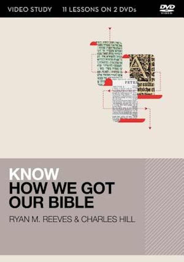 Cover image for Know How We Got Our Bible Video Study, isbn: 9780310595861