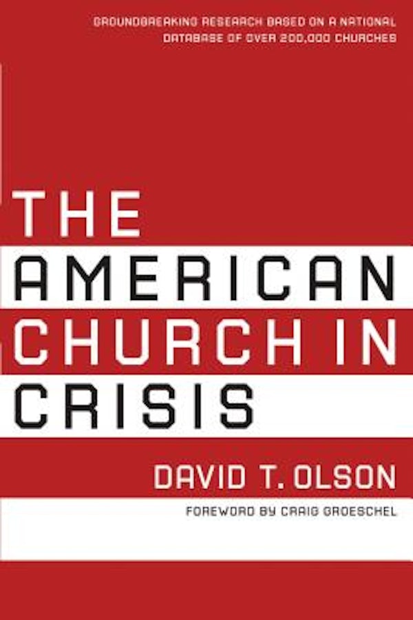 Cover image for The American Church in Crisis, isbn: 9780310599371