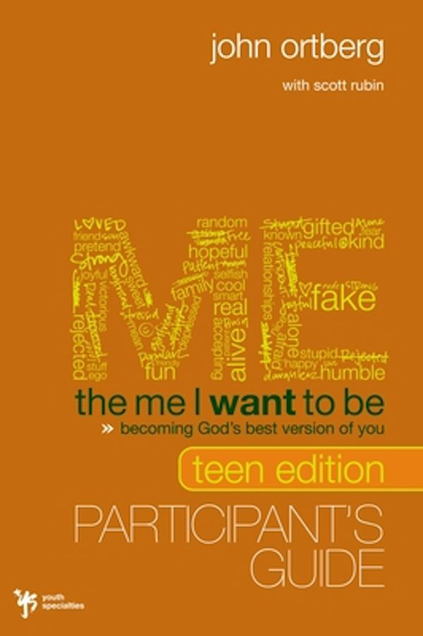 Cover image for The Me I Want to Be Teen Edition Bible Study Participant's Guide, isbn: 9780310671091