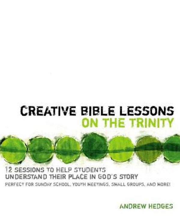 Cover image for Creative Bible Lessons on the Trinity, isbn: 9780310671190