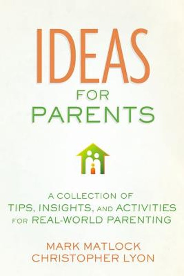 Cover image for The Ideas for Parents, isbn: 9780310677673