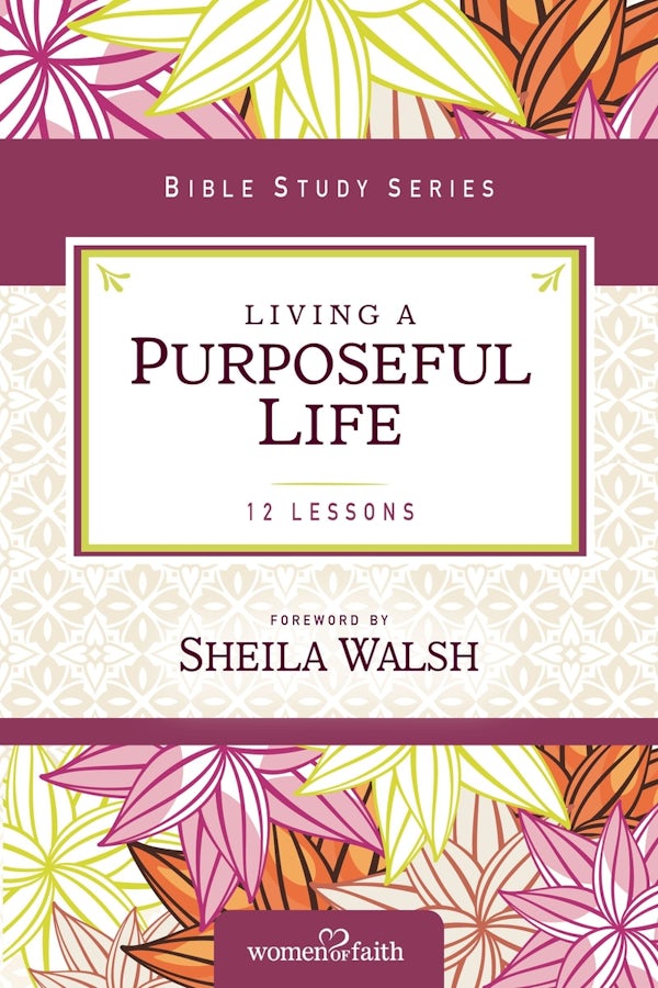 Cover image for Living a Purposeful Life, isbn: 9780310682516