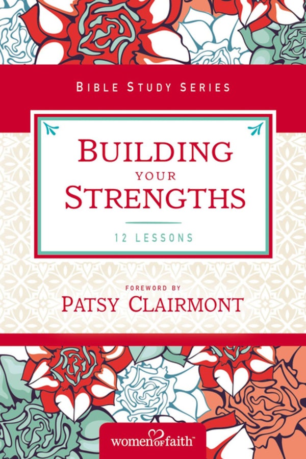 Cover image for Building Your Strengths, isbn: 9780310682691