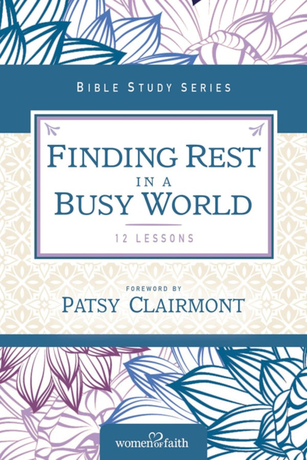 Cover image for Finding Rest in a Busy World, isbn: 9780310682752
